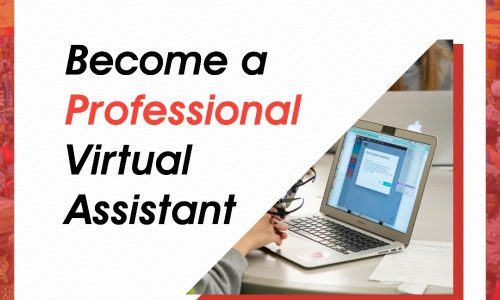 BECOME A PROFESSIONAL VIRTUAL ASSISTANCE